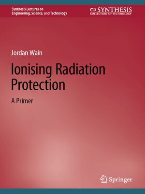 cover image of Ionising Radiation Protection